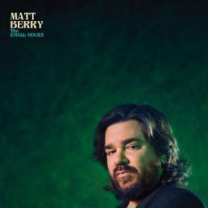 Berry Matt - Small Hours i gruppen VINYL / Pop hos Bengans Skivbutik AB (4023672)