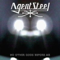 Agent Steel - No Other Godz Before Me (Digipack) i gruppen CD / Metal hos Bengans Skivbutik AB (4024147)