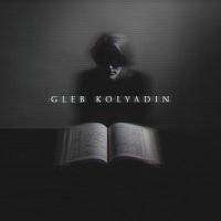 Kolyadin Gleb - Gleb Kolyadin (Expanded) i gruppen CD hos Bengans Skivbutik AB (4024789)