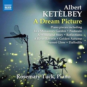 Ketelbey Albert - A Dream Picture: Piano Pieces i gruppen VI TIPSER / Julegavetips CD hos Bengans Skivbutik AB (4026334)