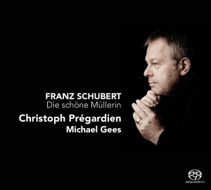 Christoph Pregardien & Michael Gees - Franz Schubert: Die Schone Mullerin i gruppen CD / Klassisk,Annet hos Bengans Skivbutik AB (4026417)