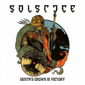 Solstice - Deaths Crown Is Victory (Vinyl) i gruppen VI TIPSER / Julegavetips Vinyl hos Bengans Skivbutik AB (4026468)