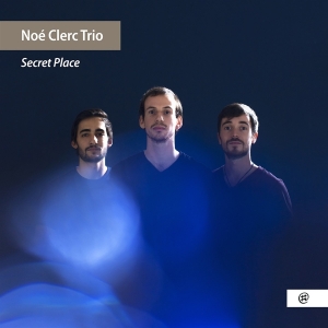 Noe & Clement Dalosso & Elie Clerc - Secret Place i gruppen CD / Jazz hos Bengans Skivbutik AB (4026706)