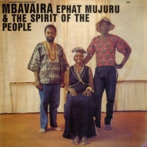 Ephat Mujuru & The Spirit Of The Pe - Mbavaira i gruppen VINYL / Pop-Rock hos Bengans Skivbutik AB (4027037)