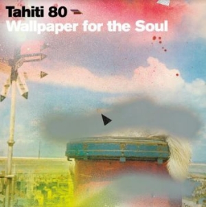 Tahiti 80 - Wallpaper Of The Soul i gruppen VINYL hos Bengans Skivbutik AB (4027359)