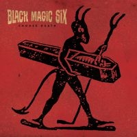 Black Magic Six - Choose Death i gruppen CD / Pop-Rock hos Bengans Skivbutik AB (4027386)