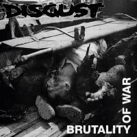 Disgust - Brutality Of War i gruppen CD / Pop-Rock hos Bengans Skivbutik AB (4029704)