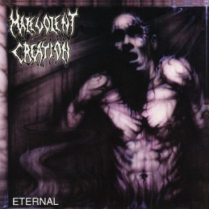 Malevolent Creation - Eternal i gruppen CDON_Kommende / CDON_Kommende_CD hos Bengans Skivbutik AB (4029707)