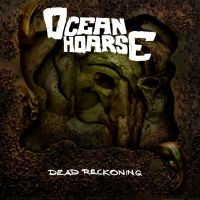 Oceanhoarse - Dead Reckoning i gruppen CD / Finsk Musikkk,Metal hos Bengans Skivbutik AB (4029886)