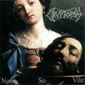 Cryptopsy - None So Vile i gruppen VINYL / Metal hos Bengans Skivbutik AB (4029926)