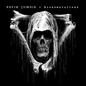 Fetid Zombie - Transmutations (Digipack) i gruppen CDON_Kommende / CDON_Kommende_CD hos Bengans Skivbutik AB (4030012)