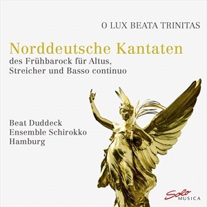 Dietrich Becker Christoph Bernhard - O Lux Beata Trinitas: Norddeutsche i gruppen Externt_Lager / Naxoslager hos Bengans Skivbutik AB (4030043)