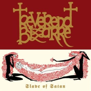 Reverend Bizarre - Slave Of Satan i gruppen VINYL / Metal,Annet hos Bengans Skivbutik AB (4030225)