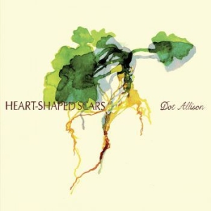 Dot Allison - Heart-Shaped Scars i gruppen VINYL / Elektroniskt,Pop-Rock,World Music hos Bengans Skivbutik AB (4032127)