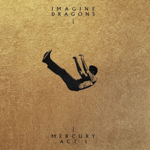 Imagine Dragons - Mercury: Act 1 (Vinyl) i gruppen -Start Vinyl hos Bengans Skivbutik AB (4033577)