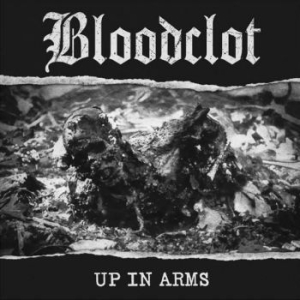 Bloodclot - Up In Arms (White) i gruppen VINYL hos Bengans Skivbutik AB (4034369)