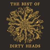 Dirty Heads - Best Of Dirty Heads i gruppen CD / Pop-Rock hos Bengans Skivbutik AB (4036004)