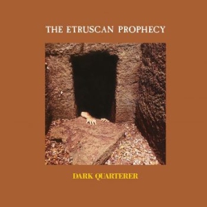 Dark Quarterer - Etruscan Prophecy The (Orange Vinyl i gruppen VINYL / Metal hos Bengans Skivbutik AB (4036370)