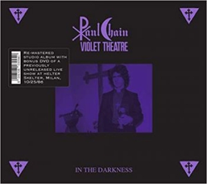 Chain Paul Violet Theatre - In The Darkness (Cd + Dvd) i gruppen CD / Metal hos Bengans Skivbutik AB (4036381)