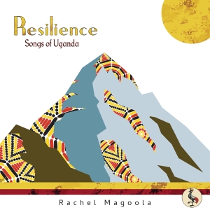 Magoola Rachel - Resilience: Songs Of Uganda i gruppen CD hos Bengans Skivbutik AB (4036404)