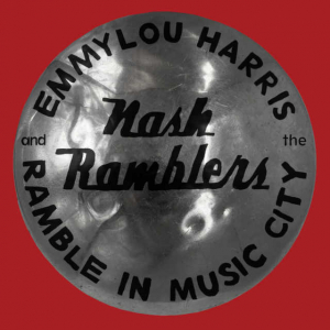 Emmylou Harris & The Nash Ramb - Ramble In Music City: The Lost i gruppen VINYL / Pop-Rock hos Bengans Skivbutik AB (4036595)