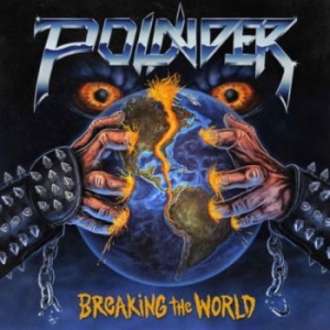 Pounder - Breaking The World (Vinyl Lp) i gruppen VINYL / Metal hos Bengans Skivbutik AB (4036752)