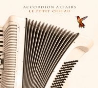 Accordion Affairs - Le Petit Oiseau i gruppen CD hos Bengans Skivbutik AB (4036798)