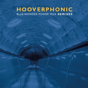 Hooverphonic - Blue Wonder Power Milk Remixes i gruppen VINYL / Dans/Techno hos Bengans Skivbutik AB (4037195)