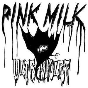 Pink Milk - Ultraviolet (Pink) i gruppen VI TIPSER / Bengans Personal tipser / PANGbrudar hos Bengans Skivbutik AB (4037852)