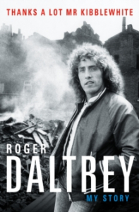 Roger Daltrey - Thanks A Lot Mr Kibblewhite. My Story i gruppen CDON - Exporterade Artiklar_Manuellt / BØKER_CDON_Exporterade hos Bengans Skivbutik AB (4038051)