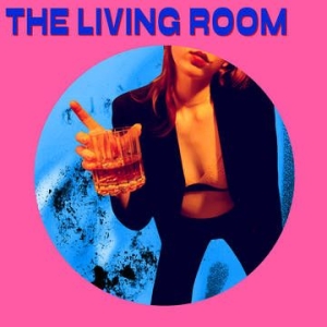 Living Room - Living Room (Rsd) i gruppen VI TIPSER / Record Store Day / RSD2013-2020 hos Bengans Skivbutik AB (4038313)