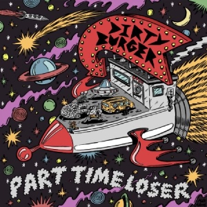 Dirty Burger - Part Time Loser i gruppen VINYL / Rock hos Bengans Skivbutik AB (4038329)