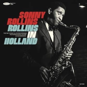 Rollins Sonny - Rollins In Holland: The 1967 Studio & Live Recordings (3Lp/Deluxe Edition) (Rsd) i gruppen Pending hos Bengans Skivbutik AB (4038333)