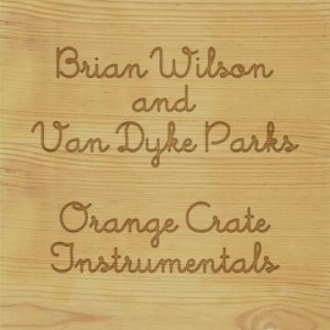 Brian Wilson And Van Dyke Park - Orange Crate Instrumentals i gruppen VI TIPSER / Record Store Day / RSD2013-2020 hos Bengans Skivbutik AB (4038357)