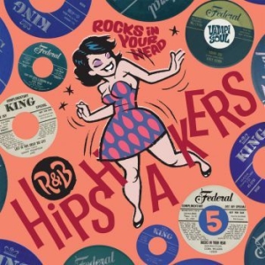 Various Artists - R&B Hipshakers Vol 5 Rocks In Your i gruppen VINYL / Pop hos Bengans Skivbutik AB (4039438)