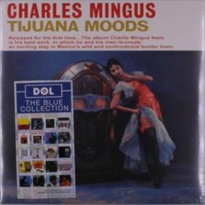 Mingus Charles - Tijuana Moods (Royal Blue Vinyl) i gruppen Aug3600 hos Bengans Skivbutik AB (4039668)