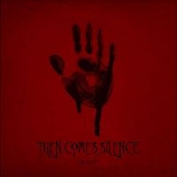 Then Comes Silence - Blood i gruppen VI TIPSER / Fredagsutgivelser / Fredag den 7:e Juni 2024 hos Bengans Skivbutik AB (4040012)