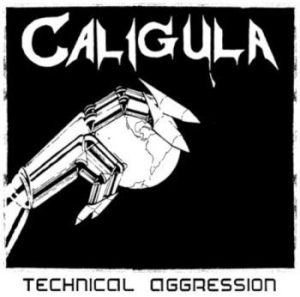 Caligula - Technical Aggression (Vinyl Lp) i gruppen VINYL / Metal hos Bengans Skivbutik AB (4042509)