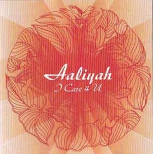 AALIYAH - I CARE 4 YOU i gruppen CD / RnB-Soul hos Bengans Skivbutik AB (4042593)