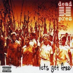 Dead Prez - Lets get free i gruppen VI TIPSER / Bengans Personal tipser / Davids Hiphop/Rap CD hos Bengans Skivbutik AB (4042817)