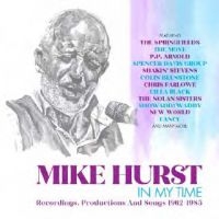 Hurst Mike - In My Time, Recordings, Productions i gruppen CD hos Bengans Skivbutik AB (4044651)