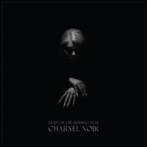 Light Of The Morning Star - Charnel Noir (Digipack) i gruppen CD / Metal hos Bengans Skivbutik AB (4044738)