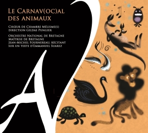 Orchestre National De Bretagne Gild - Le Carnav(oc)al Des Animaux i gruppen CD / Klassisk,Annet hos Bengans Skivbutik AB (4045205)