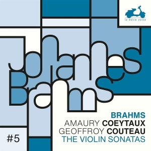 Coeytaux Amaury Couteau Geoffroy - Brahms: Violin Sonatas i gruppen CD / Klassisk,Annet hos Bengans Skivbutik AB (4045305)