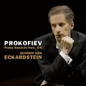 Severin Von Eckardstein - Prokofiev, Piano Sonatas Nos. 6-8 i gruppen CD / Klassisk,Annet hos Bengans Skivbutik AB (4045320)