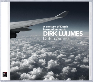 Dirk Luijmes - Dutch Airlines-Harmonium i gruppen CD / Klassisk,Annet hos Bengans Skivbutik AB (4045427)