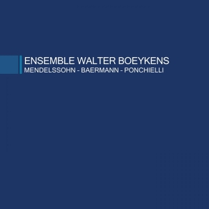 Ensemble Walter Boeykens - Mendelssohn/Baermann/Ponchielli i gruppen CD / Klassisk,Annet hos Bengans Skivbutik AB (4045831)