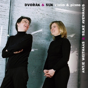 Antje Weithaas - Dvorak & Suk : Violin & Piano i gruppen CD / Klassisk,Annet hos Bengans Skivbutik AB (4046003)