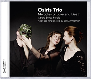 Osiris Trio - Melodies Of Love And Death i gruppen CD / Klassisk,Annet hos Bengans Skivbutik AB (4046030)