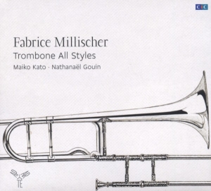 Millischer Fabrice - Trombone All Styles i gruppen CD / Klassisk,Annet hos Bengans Skivbutik AB (4046203)